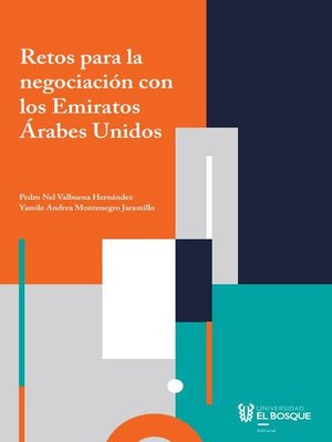 cover image of Retos para la negociación con los Emiratos Árabes Unidos